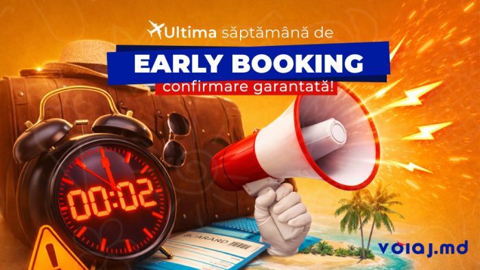 Early Booking Vacanțe 2026 Moldova