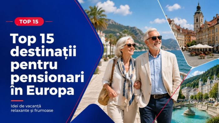Destinații europene ideale pentru pensionari