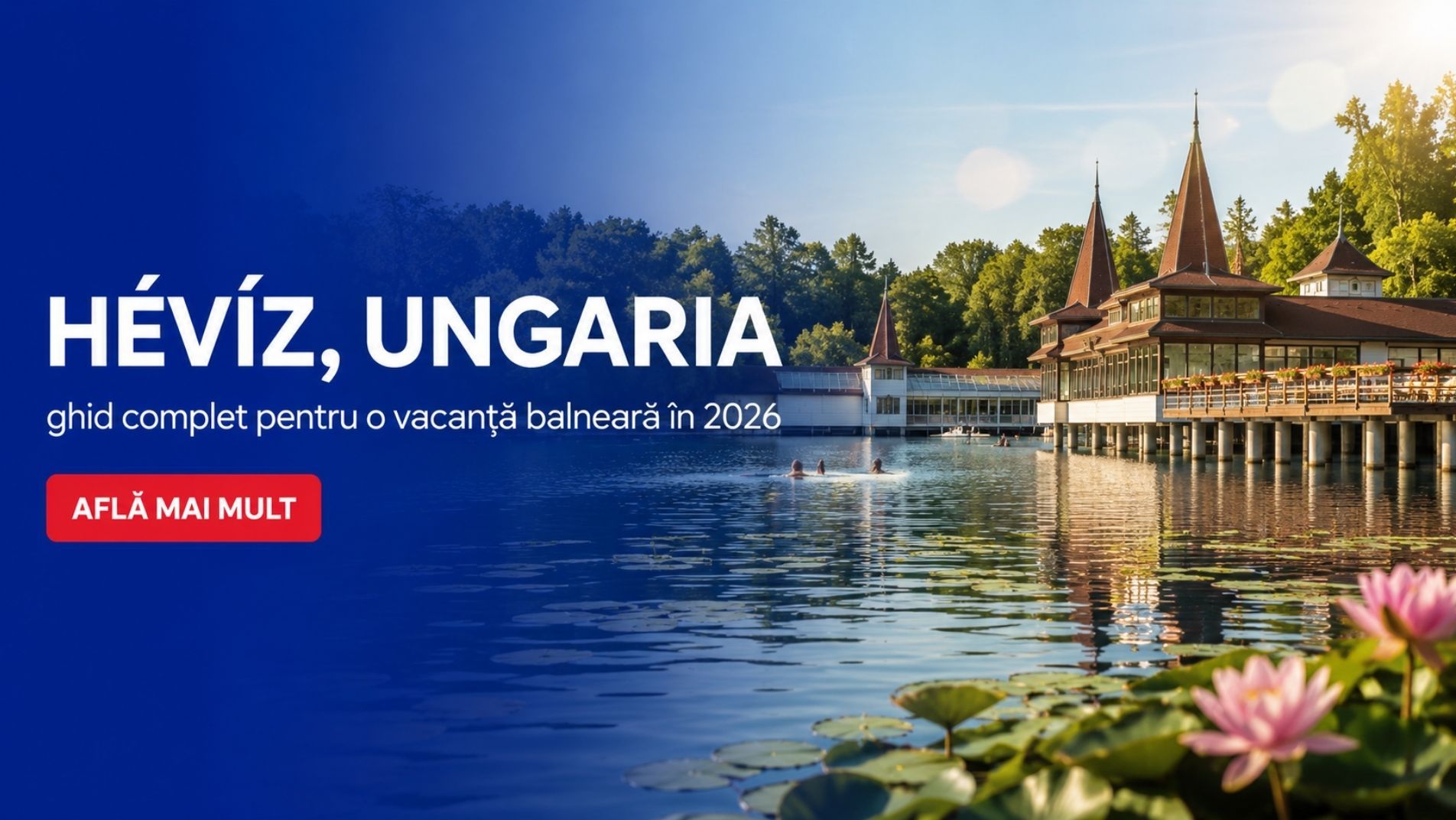 Lacul termal Hévíz din Ungaria